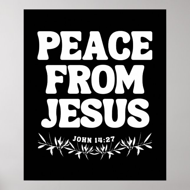 Peace from Jesus – John 14:27 Poster (Front)