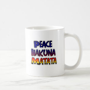 Peace Hakuna Matata Gifts Products Coffee Mug