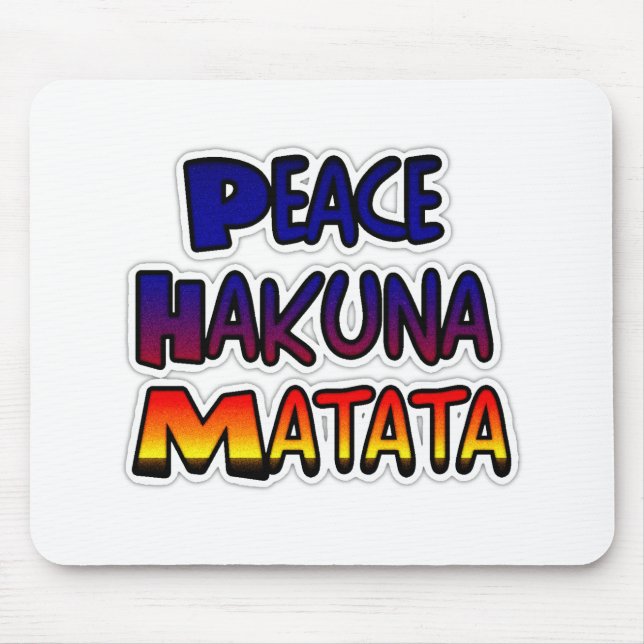 Peace Hakuna Matata Gifts Products Mouse Mat (Front)