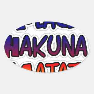 Peace Hakuna Matata Gifts Products Oval Sticker
