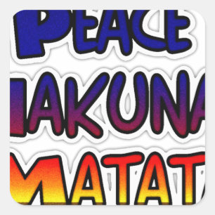 Peace Hakuna Matata Gradient Art Square Sticker