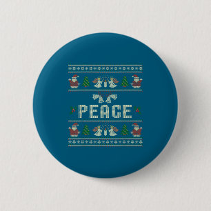 Peace I Come In Peace Couple Matching Ugly Christm 6 Cm Round Badge