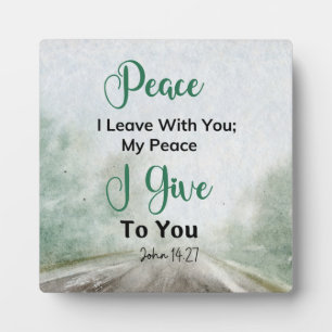 Peace I Give You John 14.27 Plaque