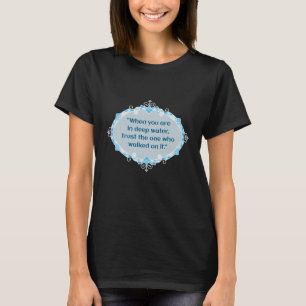 Peace in deep waters T-Shirt