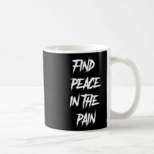 Peace In The Pain Mental Health Suicide Awareness Coffee Mug