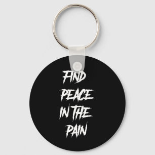 Peace In The Pain Mental Health Suicide Awareness  Key Ring