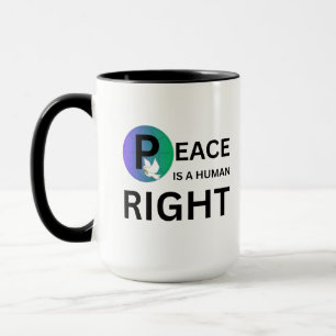 Peace Is a Human Right   Dove and Earth Symbol Mug