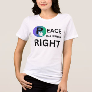 Peace Is a Human Right   Dove and Earth Symbol Tri-Blend Shirt