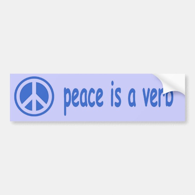 peace is a verb bumper sticker (Front)