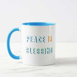 Peace is blessing mug