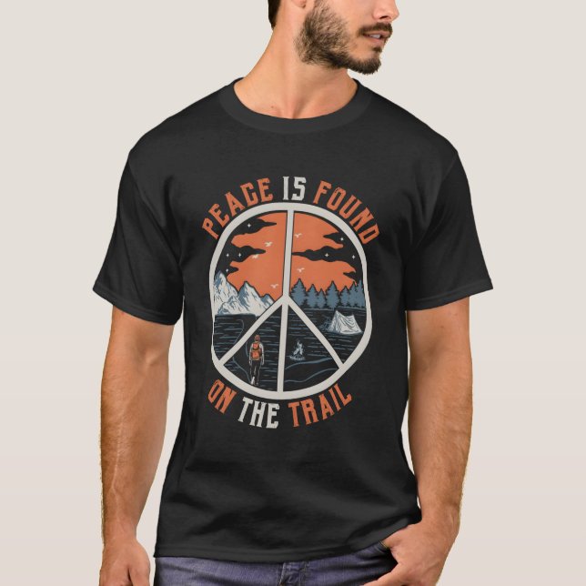Peace Is Found On The Trail T-Shirt (Front)