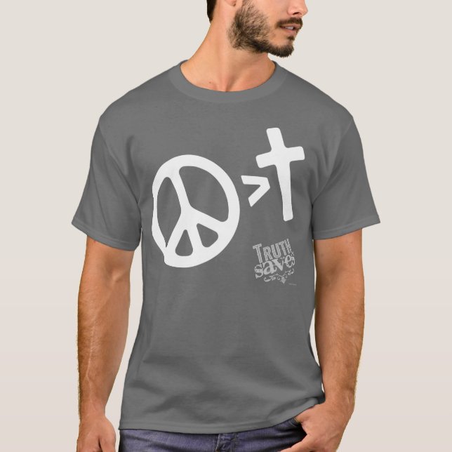 Peace Is Greater T-Shirt (Front)