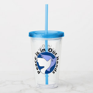 PEACE IS IN OUR HANDS  ACRYLIC TUMBLER