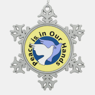 PEACE IS IN OUR HANDS SNOWFLAKE PEWTER CHRISTMAS ORNAMENT