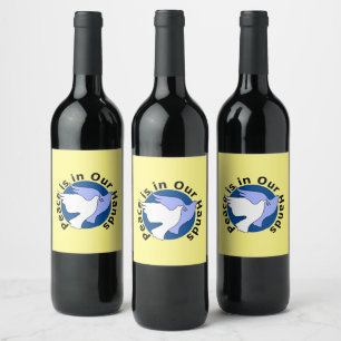 PEACE IS IN OUR HANDS  WINE LABEL