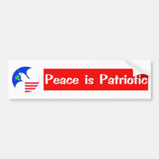 PEACE IS PATRIOTIC BUMPER STICKER