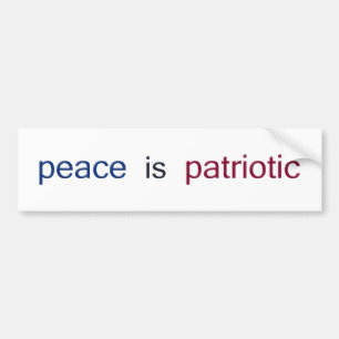 peace is patriotic bumper sticker