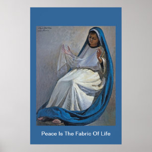 peace is the fabric of life poster