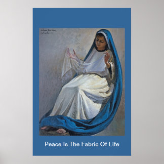 peace is the fabric of life poster