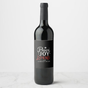 Peace Joy Love and Christmas Festive Holiday Wine Label