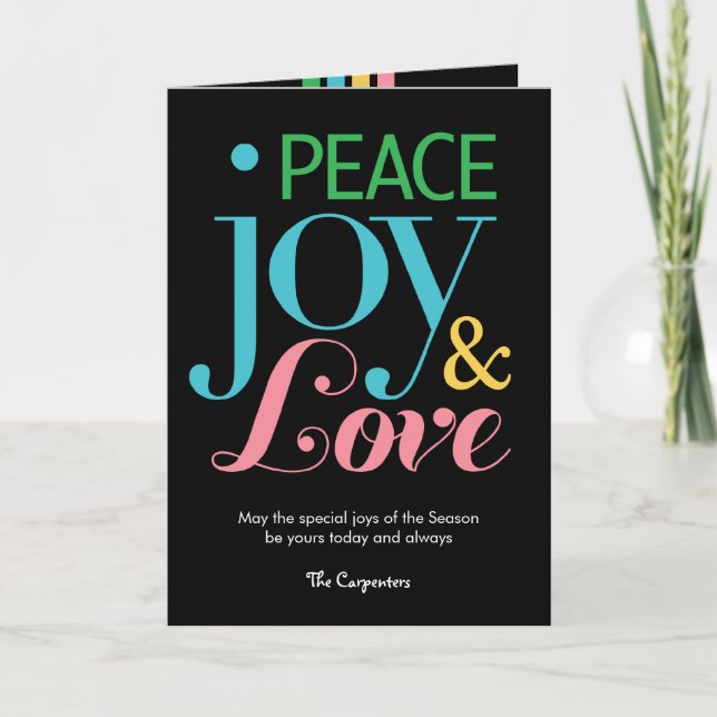 Peace Joy & Love Holiday Greeting Card (Front)