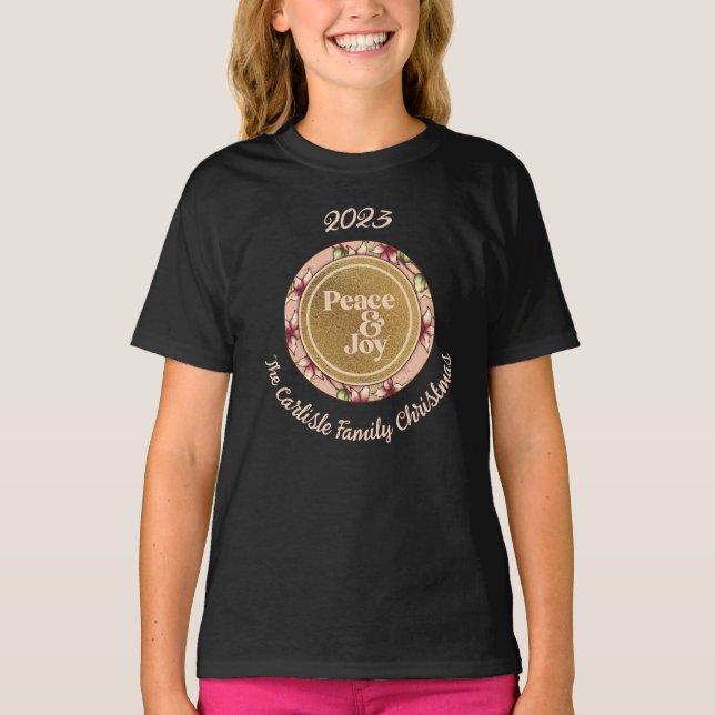 Peace & Joy Pink Gold Family Name Christmas Girls' T-Shirt (Front)