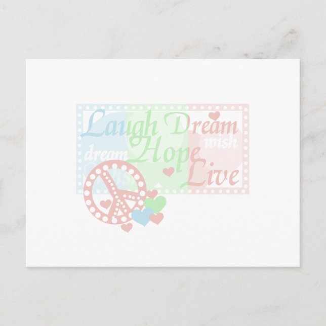 Peace Laugh Dream Hope Live Postcard (Front)