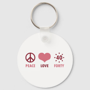 Peace Love 40th Birthday Gifts Key Ring