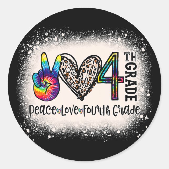 Peace Love 4th Grade Girls Teacher Back To School  Classic Round Sticker (Front)