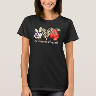 Peace Love 4th Grade Kids Student Teacher Back To T-Shirt
