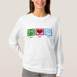 Peace Love 50th Birthday Cute Party T-Shirt