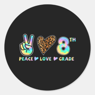 Peace Love 8th Grade Squad Back to School Teacher  Classic Round Sticker