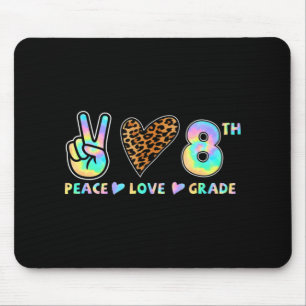 Peace Love 8th Grade Squad Back to School Teacher  Mouse Mat