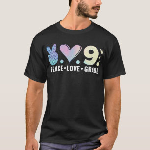Peace Love 9th Grade Back To School Funny T-Shirt
