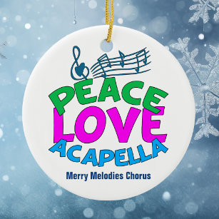 Peace Love Acapella Group Cute Custom Christmas  Ceramic Tree Decoration