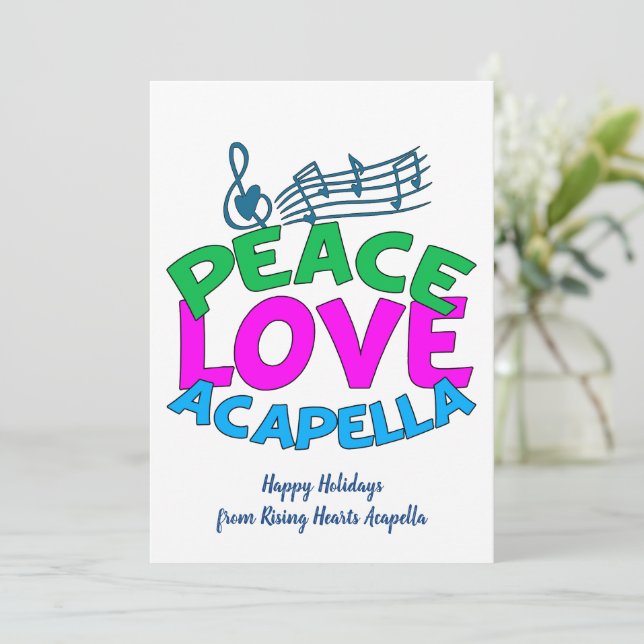 Peace Love Acapella Group Cute Customisable Holiday Card (Standing Front)