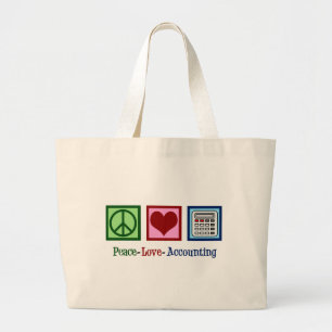Peace Love Accounting Large Tote Bag