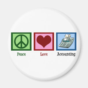 Peace Love Accounting Magnet