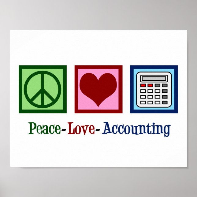Peace Love Accounting Poster (Front)