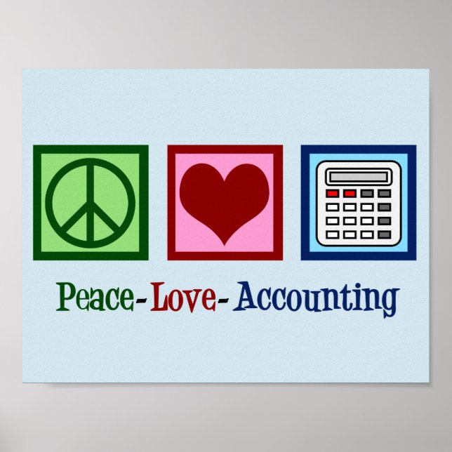 Peace Love Accounting Poster (Front)