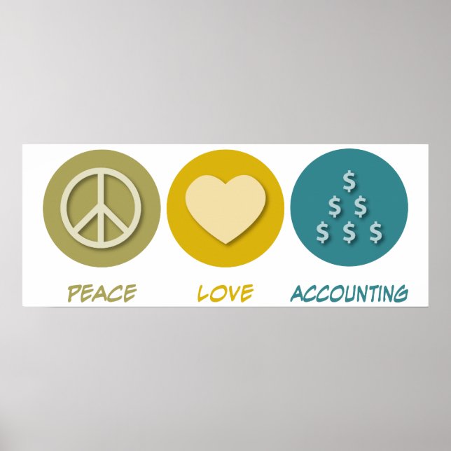 Peace Love Accounting Poster (Front)