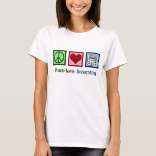 Peace Love Accounting T-Shirt