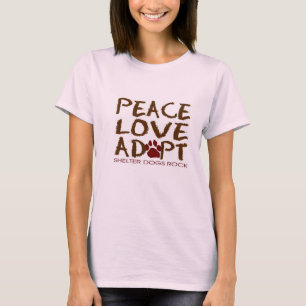 Peace, Love, Adopt....Shelter Dogs Rock! T-Shirt