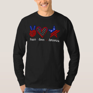 Peace Love America Happy 4th July Independence Fre T-Shirt