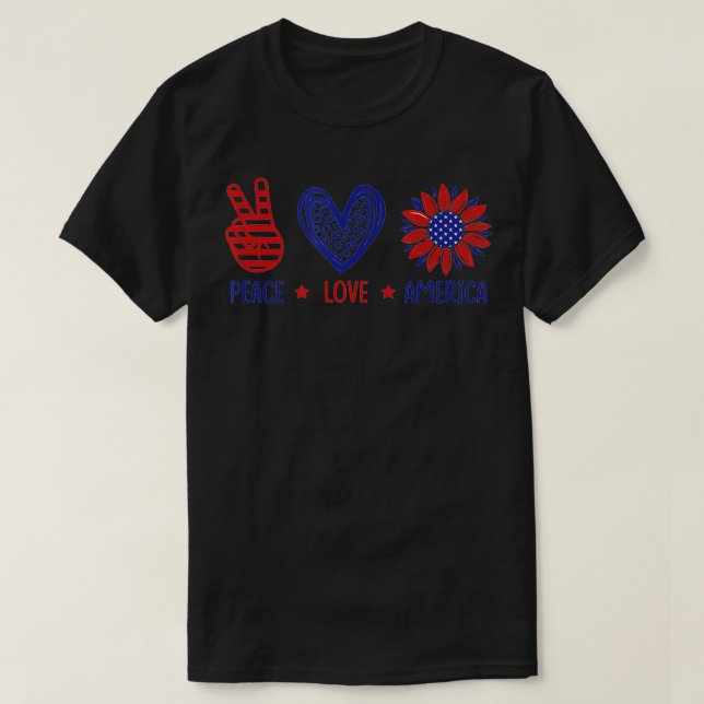 Peace Love America Patriot 4th Of July Independenc T-Shirt (Design Front)