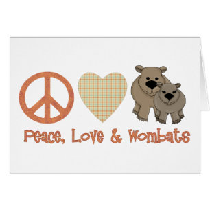 Peace, Love & Wombats