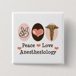 Peace Love Anaesthesiology Button