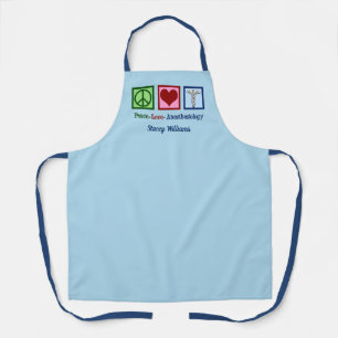 Peace Love Anaesthesiology Custom Anaesthesiologis Apron
