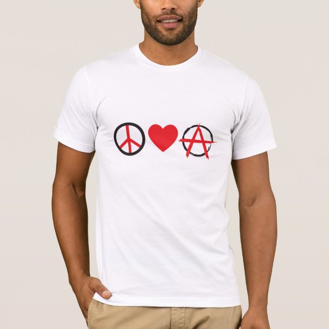 Peace, Love, Anarchy tee (Front)