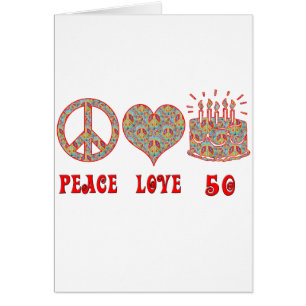 Peace Love and 50